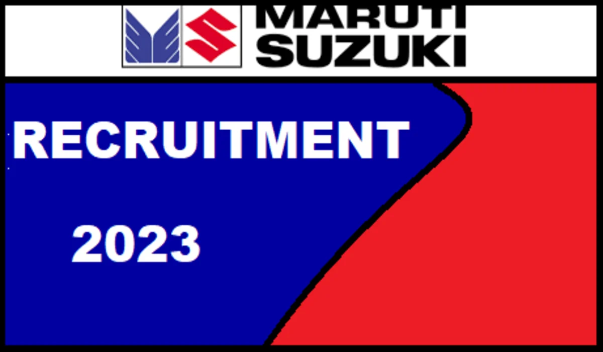 Maruti suzuki recruitment 2023